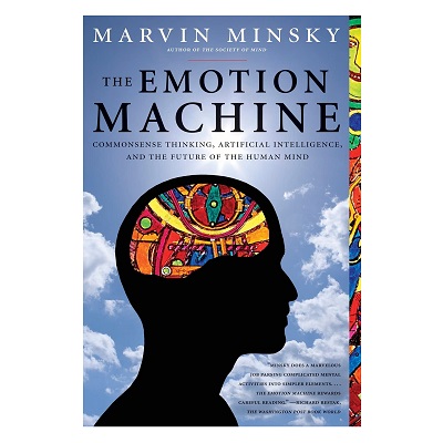 The Emotion Machine, by Marvin Minsky